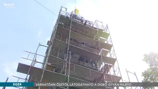 Várhatóan ősztől látogatható a Dobó István-kilátó - 2026.07.28.