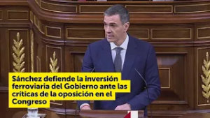 Sánchez defiende la inversión ferroviaria en el Congreso ante las críticas de la oposición | La 7