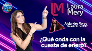 Ep.35 - Laura Mery - ¿Qué onda con la cuesta de enero?