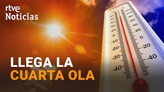 Spain heats up to 107°F during the summer's fourth heat wave | RTVE