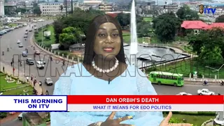 DAN ORBIH’S DEATH: What It Means For Edo Politics | TMI