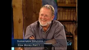 Sustainable Solutions with Brook LeVan - 'Slow Money Part 1' with Woody Tasch