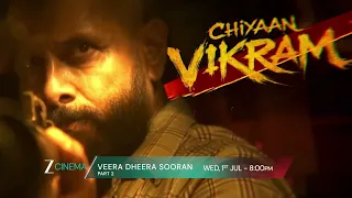 Veera Dheera Sooran | TV Par Pehli Baar | 1st July, Thur, 8 PM | Zee Cinema