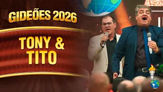 Gideões 2026 | Tony & Tito