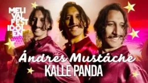 Ándres Mustáche och en snubbe som sjunger yeah-yeah-yeah "Kalle Panda" Bidrag 3 #melivalfestidolen