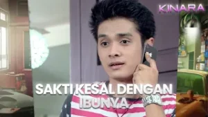 Sakti kesal dengan ibunya | KINARA | EPS.24 (4/5)