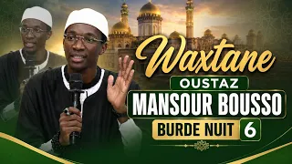 Waxtane Oustaz Mansour Bousso Bourde nuit 6 Zawiya Elhadji Malick Sy RTA