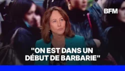 Maintien de l'ordre: "On est dans un début de barbarie", dénonce Ségolène Royal