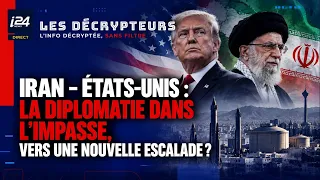 Iran–États-Unis : la diplomatie dans l’impasse, vers une nouvelle escalade ?
