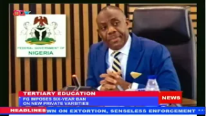 FG Imposes Six-Year Ban On New Private Varsities