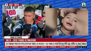 "Quiero que me entreguen a mi otro hijo": el desesperado pedido del papá de Thiago