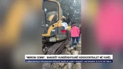 “Mbroni Cemin”,  Banorët kundërshtojnë hidrocentralet në Vukël