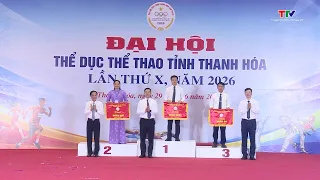 Closing Ceremony of the 10th Thanh Hoa Province Sports Festival 2026