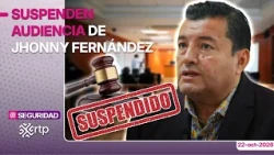 Jhonny Fernández hearing suspended until November