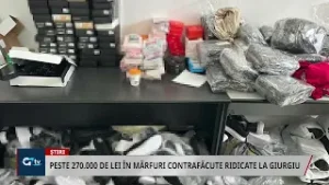 PESTE 270.000 DE LEI ÎN MĂRFURI CONTRAFĂCUTE RIDICATE LA GIURGIU