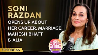 Soni Razdan on Bollywood,Shaque,Saaransh,Buniyaad Mahesh Bhatt,Alia & Why She Chose Her Own Path