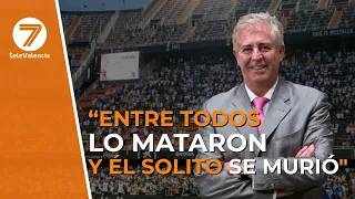Julio Insa condemns Valencia CF: “They all killed it, and it died all by itself”