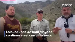 THE SEARCH FOR RAÚL MOYANO CONTINUES ON CERRO ÑUÑORCO