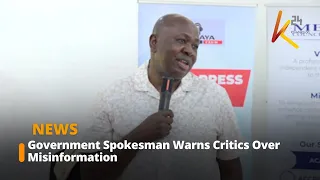 Government Spokesman Warns Critics Over Misinformation