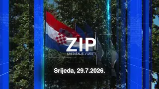 ZIP 29.7.2026. - SREDIŠNJE VIJESTI Z1 TELEVIZIJE