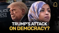 Homeland Security Raids Ilhan Omar's Home. What's Really Going On?