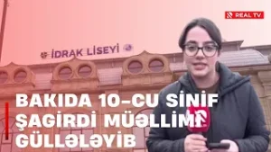 Bakıda 10-cu sinif şagirdi müəllimi güllələyib