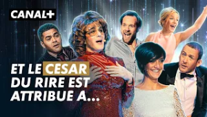 Jérôme Commandeur, Dany Boon, Florence Foresti… BEST OF CÉSAR - CANAL+