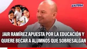 ?? Jair Ramírez: “10 % de alumnos que tengan un buen promedio, tiene que ser becados”