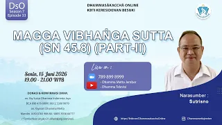 Magga Vibhaṅga Sutta (SN 45.8) (part-II) || Sutrisno