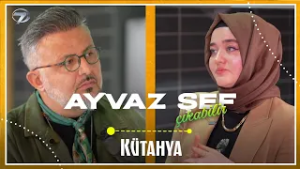 Dikkat Ayvaz Şef Çıkabilir | Kütahya   (Ramazan Özel)  -  5 Mart 2026