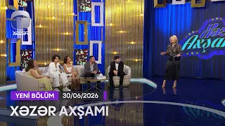 Xəzər Axşamı - Elnarə Sadıqova,Amir Paşayev,Könül Kərimova, Camal Qasımov, Rahib Mirzoyev 30.06.2026