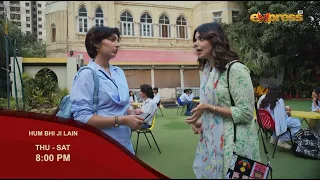 Hum Bhi Ji Lain Episode 7 | Promo | Thu to Sat at 8:00 PM | Only on Express TV