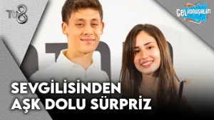 Arda Güler'e Sevgilisinden Sürpriz | Gel Konuşalım 258. Bölüm