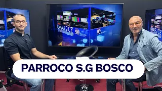 CANALE 2 C'E - DON ANTONIO SCARAMUZZI - PARROCO S.G. BOSCO