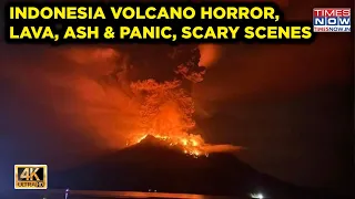 Indonesia Volcano Bone-Chilling Videos Show Exact Moment Of Eruption | Thousands In Panic | 4K