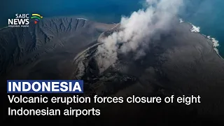 Volcanic eruption forces closure of eight Indonesian airports