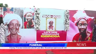 ‎Family, Friends Celebrate Life Of Late Mrs. Nosakhare Igbinosa At 120