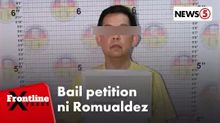 Romualdez, naghain ng bail petition sa kasong plunder | Frontline Express