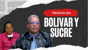 BOLÍVAR Y SUCRE PROGRAMA 14 03MAR26