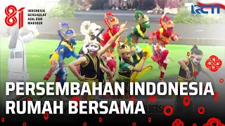 Persembahan Special Indonesia Rumah Bersama | PROKLAMASI RI 81