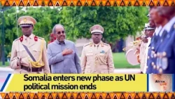 Somalia enters new phase as UN political mission ends
