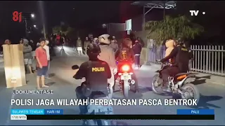 STHI - Polisi Jaga Wilayah Perbatasan Pasca Bentrok