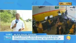 Armed duo holds businessman at gunpoint and steals gold chain and wedding ring in downtown João P...