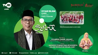 SYIAR (Edisi 9 Juli 2026) | Maqasid Syariah Dan Aplikasinya Dalam Kehidupan Sehari-Hari#TVRIJambi