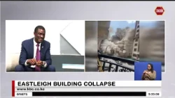 The Eastleigh Collapsed Building I What Eng. Nathaniel Matalanga Has to Say