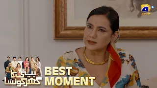Beti Ka Ghar Konsa EP 36 | 𝐁𝐞𝐬𝐭 𝐌𝐨𝐦𝐞𝐧𝐭 𝟎𝟒 | Humayoun Ashraf - Momal Sheikh - Ali Abbas | HAL PAL GEO