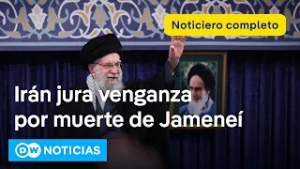? DW Noticias del 1 de marzo: Irán jura venganza por Jameneí y multiplica ataques en el Golfo