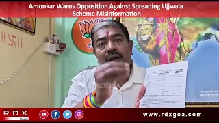Amonkar Warns Opposition Against Spreading Ujjwala Scheme Misinformation
