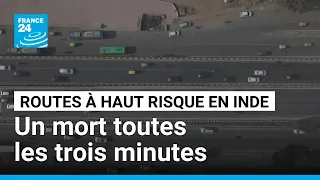 Routes à haut risque en Inde : un mort toutes les trois minutes • FRANCE 24