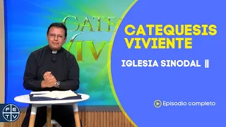 Synodal Church 2 | Living Catechesis
